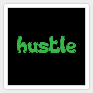 Hustle Green Cartoonish Sticker